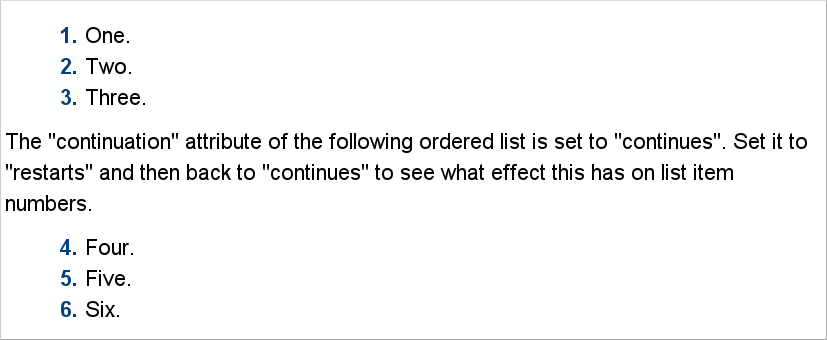 Two orderedlists, the second one having a continuation="continues" attribute